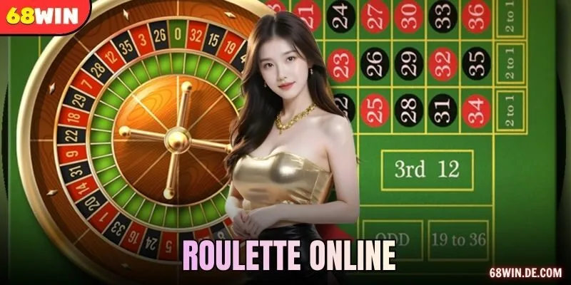 Roulette Online – Chơi Cực Đã, Thắng Cực Mê Tại 68WIN